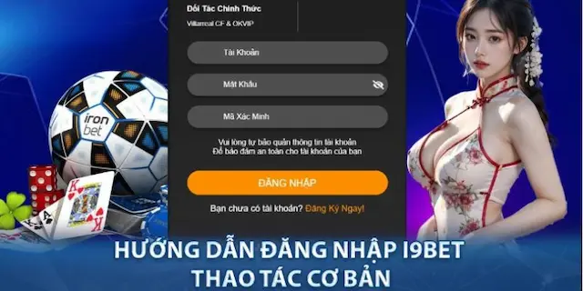 Đăng nhập i9bet59 nhanh chóng đơn giản